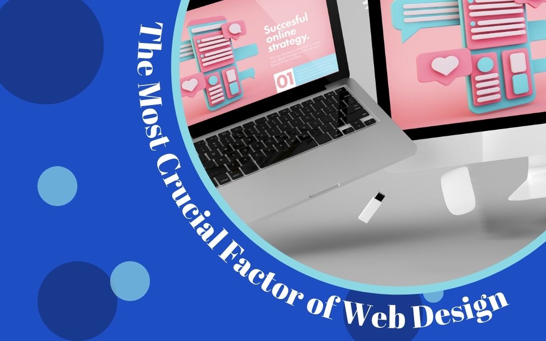 The Most Crucial Factor of Web Design in Irvine